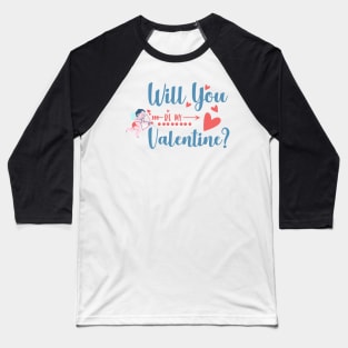 Valentines Day T-Shirt Baseball T-Shirt